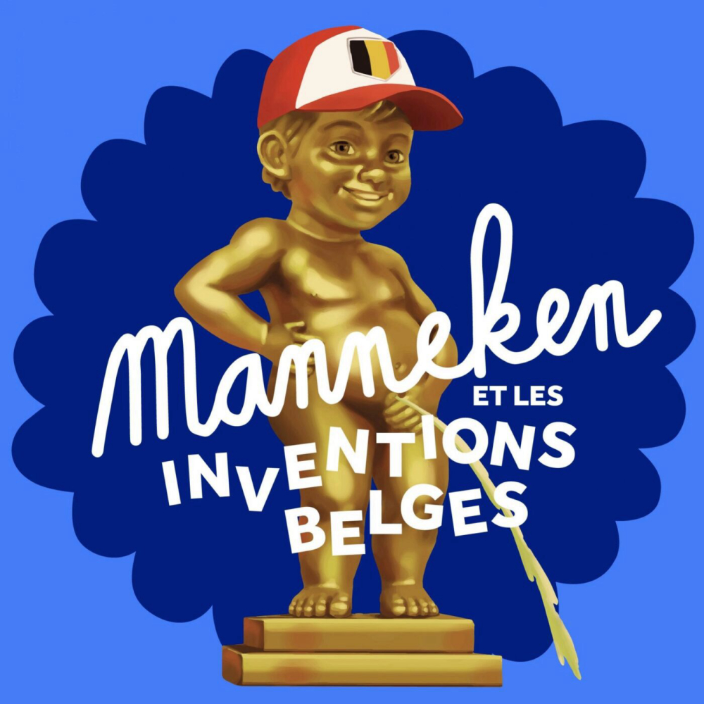 Manneken-et-les-inventions-belges-podcast-learning-for-ages-6-to-9-copyright-c-rtbf-radio-television-belge-francophone-plus-d-infos-https-www-rtbf-be-cgu-