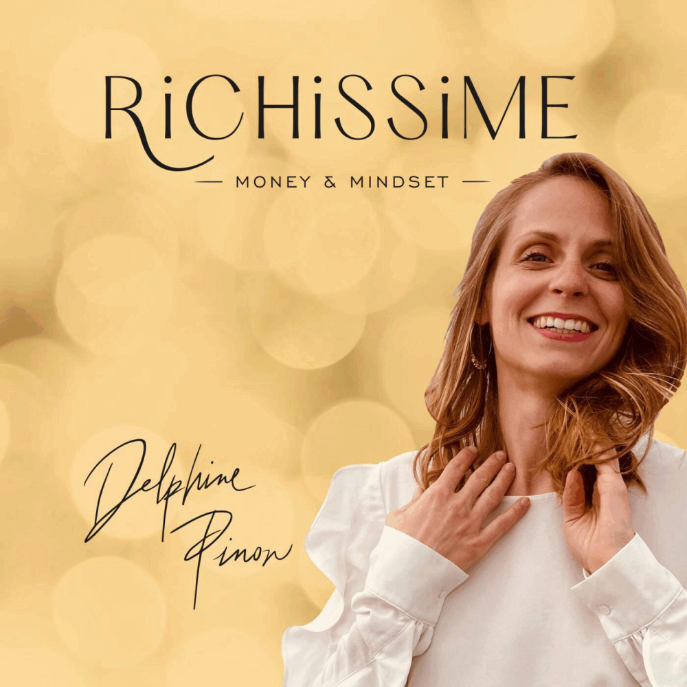 Richissime-podcast-story-telling-business-delphine-pinon