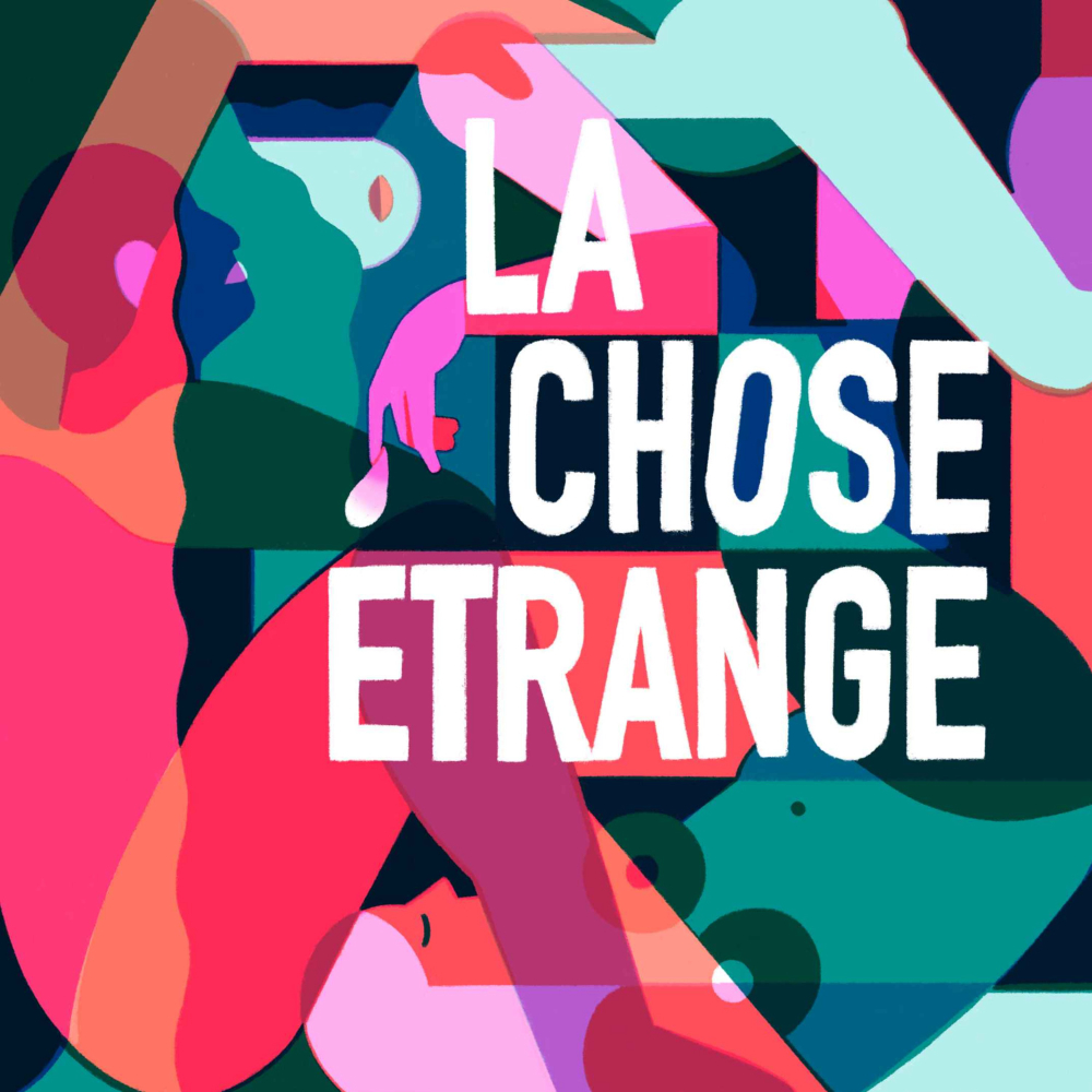 La-chose-etrange-podcast-talkshow-socie-te-clap-audio