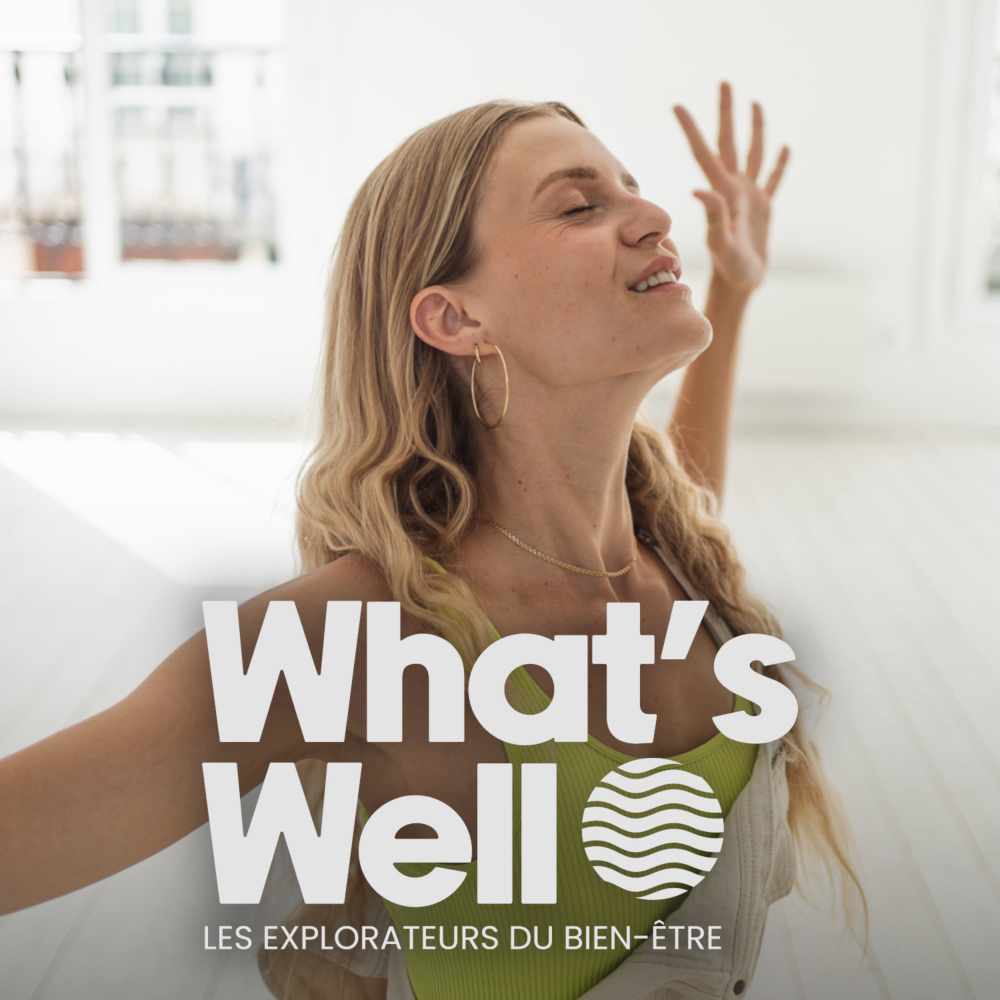 Whats-well-podcast-story-telling-de-veloppement-personnel-marie-truchot