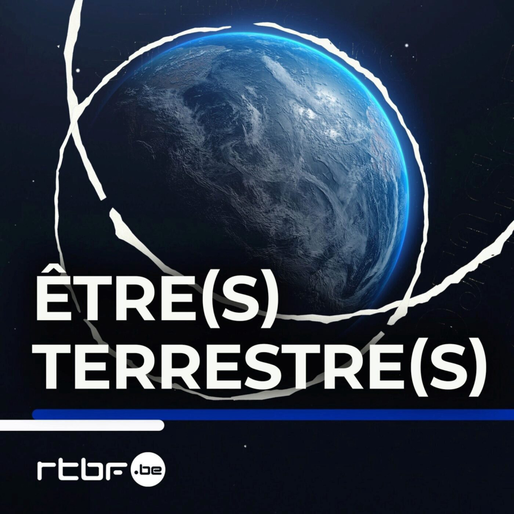 Etres-terrestres-podcast-talk-show-religion-copyright-c-rtbf-radio-television-belge-francophone-plus-d-infos-https-www-rtbf-be-cgu-