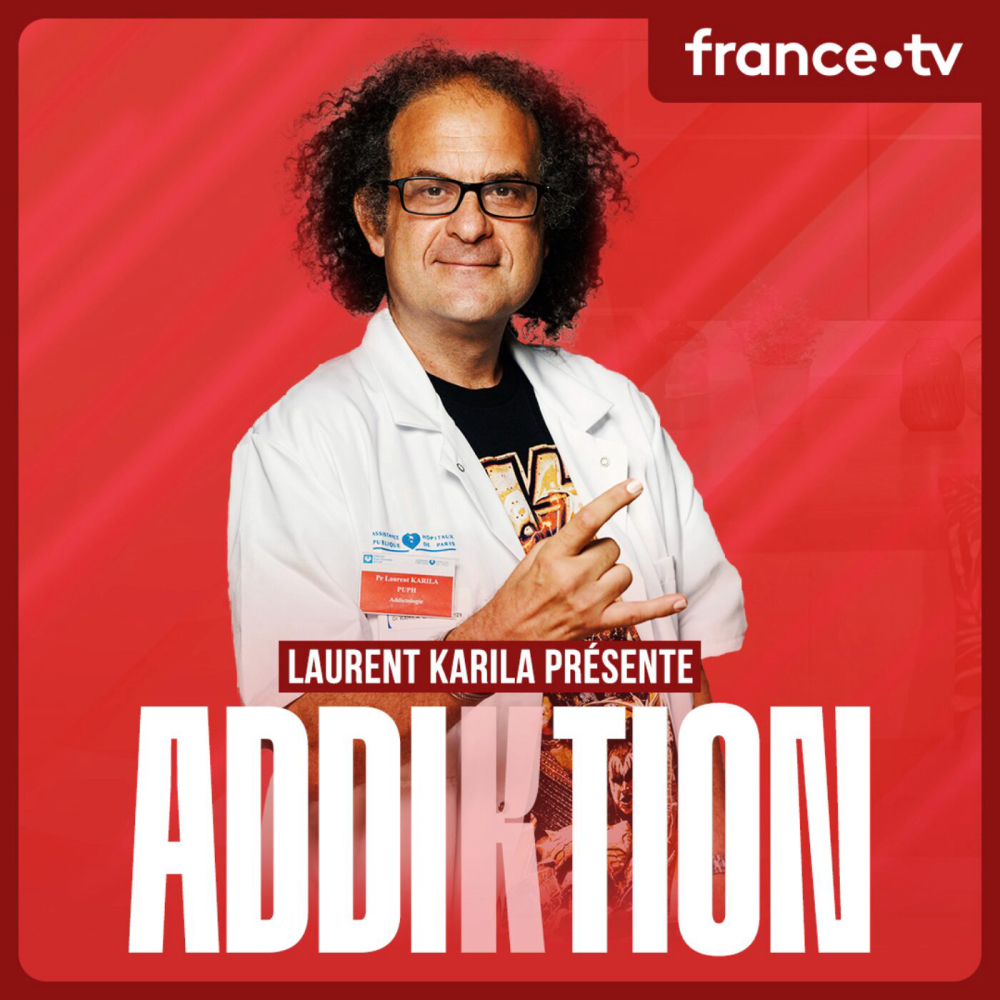 Laurent-karila-addiktion-podcast-story-telling-socie-te-france-te-le-visions-mediawan-digital-reservoir-prod